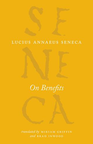 Cover of Seneca, On Benefits (University of Chicago Press, 2011)